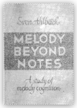 Melody beyond notes
